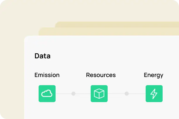 Collect key data on emissions, energy, and resources to assess your impact.